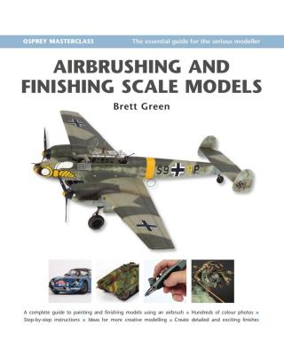 Cover image: Airbrushing and Finishing Scale Models 1st edition 9781846031991