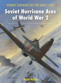 Omslagafbeelding: Soviet Hurricane Aces of World War 2 1st edition 9781849087414