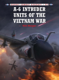 Immagine di copertina: A-6 Intruder Units of the Vietnam War 1st edition 9781849087551