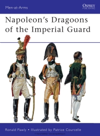Titelbild: Napoleon’s Dragoons of the Imperial Guard 1st edition 9781849088060