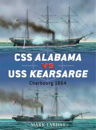 Imagen de portada: CSS Alabama vs USS Kearsarge 1st edition 9781849084925