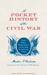 Cover image: A Pocket History of the Civil War 1st edition 9781849085472