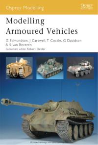 Cover image: Modelling Armoured Vehicles 1st edition 9781846032875