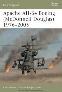 Cover image: Apache AH-64 Boeing (McDonnell Douglas) 1976–2005 1st edition 9781841768168