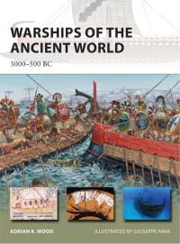 Cover image: Warships of the Ancient World 1st edition 9781849089784