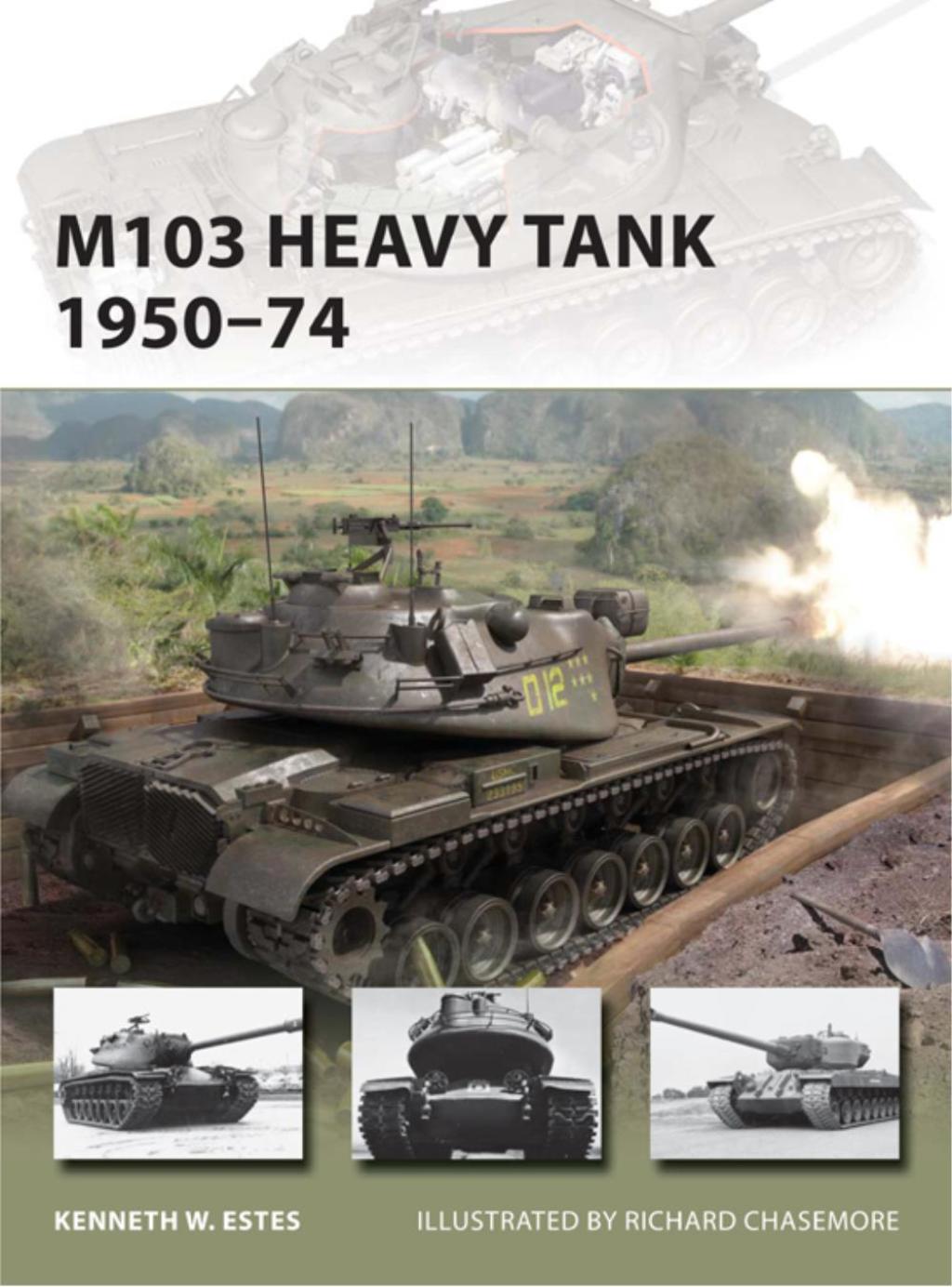 M103 Heavy Tank 1950–74 1st Edition