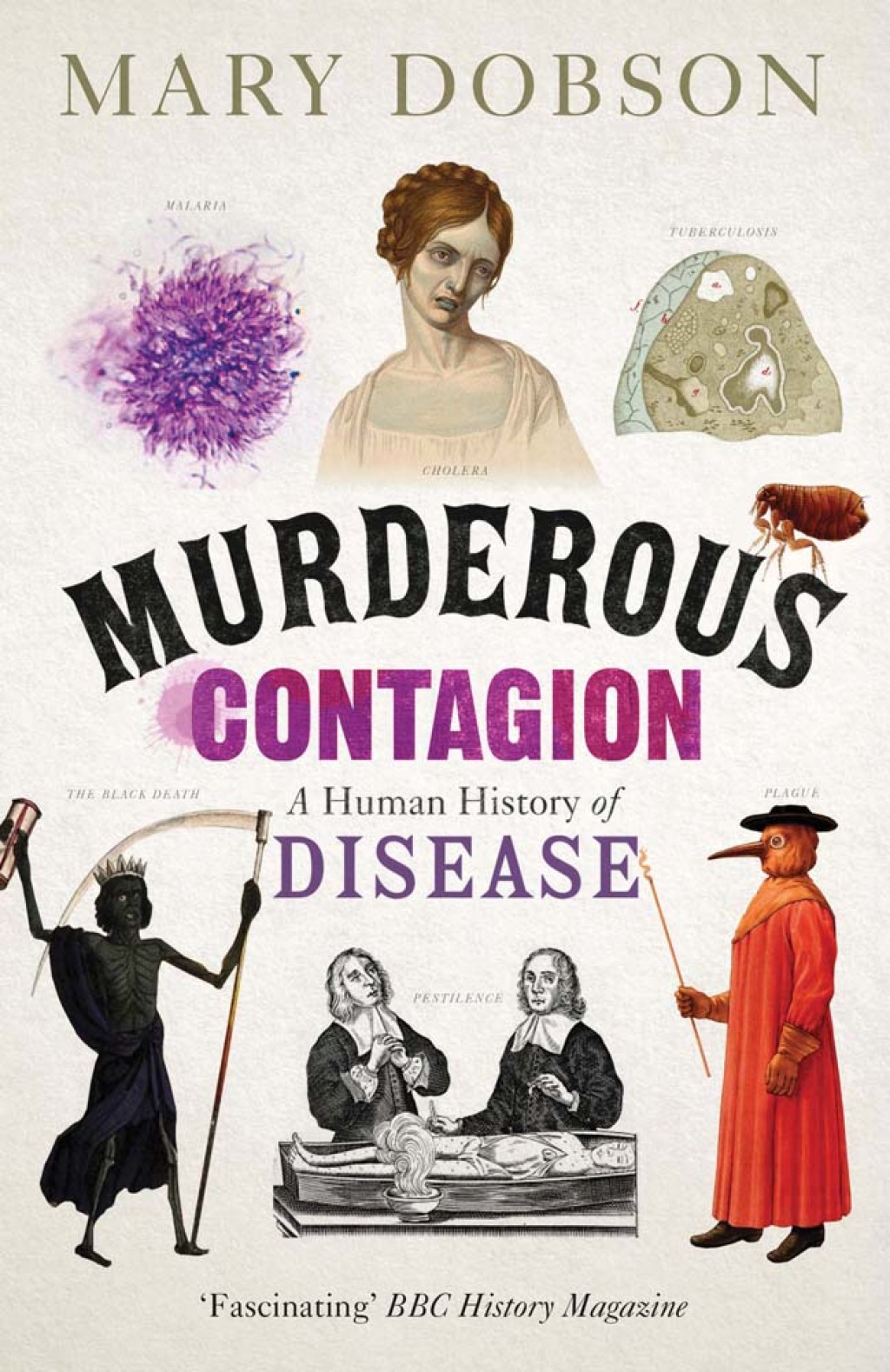 Murderous Contagion A Human History of Disease