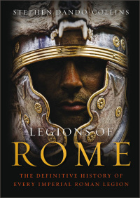 Cover image: Legions of Rome 9781623652012