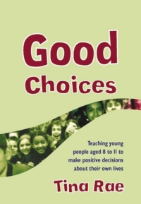 表紙画像: Good Choices 1st edition 9781412918190
