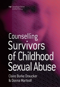Cover image: Counseling Survivors of Childhood Sexual Abuse (US ONLY) 3rd edition 9781412930291