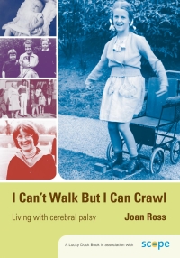 Titelbild: I Can′t Walk but I Can Crawl 1st edition 9781412918725