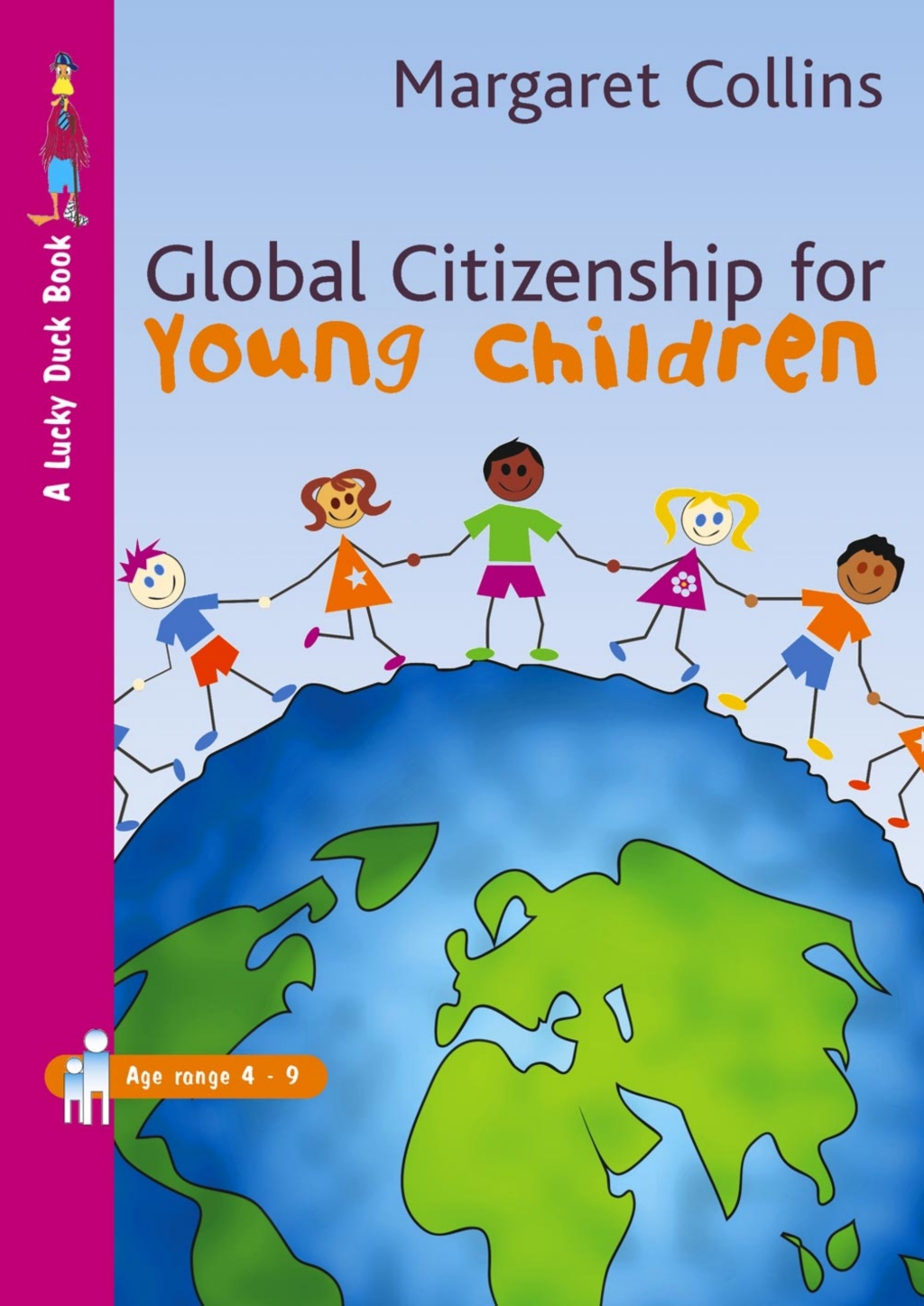 Global Citizenship for Young Children 1st Edition