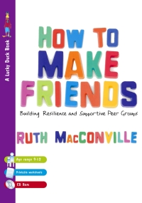 Omslagafbeelding: How to Make Friends 1st edition 9781412922562