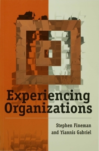 Imagen de portada: Experiencing Organizations 1st edition 9780803978706