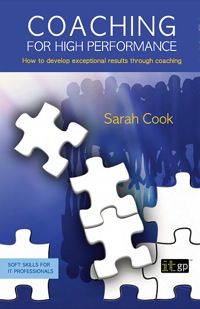 صورة الغلاف: Coaching for High Performance: How to develop exceptional results through coaching 1st edition 9781849281041