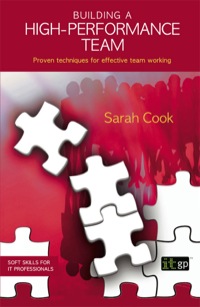 Cover image: Building a High Performance Team: Proven techniques for effective team working 1st edition 9781849281409