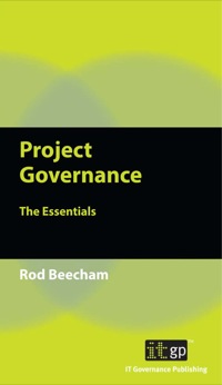 Cover image: Project Governance: The Essentials 1st edition 9781849281805