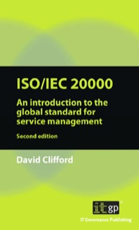 Cover image: ISO/IEC 20000: An Introduction to the global standard for service management 2nd edition 9781849283144