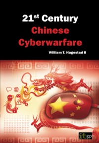 Cover image: 21st Century Chinese Cyberwarfare 1st edition 9781849283342