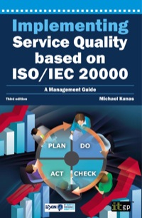 صورة الغلاف: Implementing Service Quality based on ISO/IEC 20000: A Management Guide 3rd edition 9781849284424