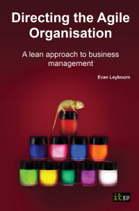 Cover image: Directing the Agile Organisation: A lean approach to business management 1st edition 9781849284912