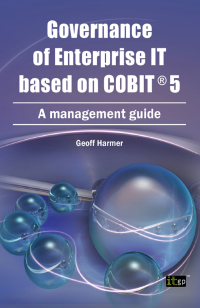 Cover image: Governance of Enterprise IT based on COBIT 5: A Management Guide 1st edition 9781849285186
