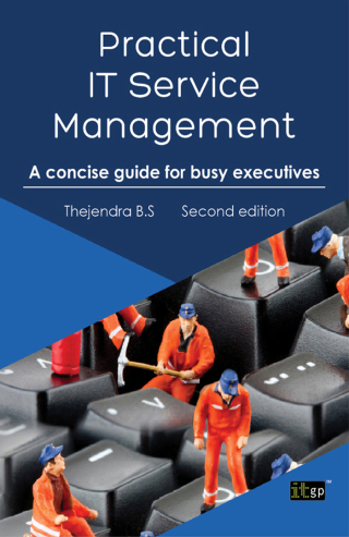 Imagen de portada: Practical IT Service Management: A concise guide for busy executives 2nd edition 9781849285469