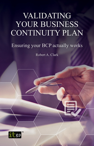 Imagen de portada: Validating Your Business Continuity Plan: Ensuring your BCP actually works 1st edition 9781849287739