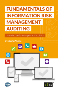 Cover image: Fundamentals of Information Security Risk Management Auditing: An introduction for managers and auditors 1st edition 9781849288156