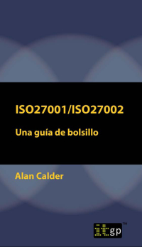 صورة الغلاف: ISO27001/ISO27002: Una guía de bolsillo 1st edition 9781849289160