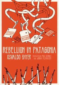 Cover image: Rebellion in Patagonia 9781849352215
