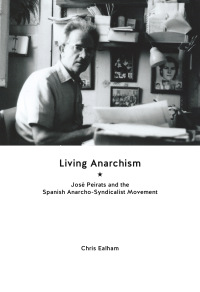 Cover image: Living Anarchism 9781849352383
