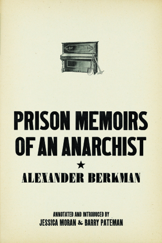 Titelbild: Prison Memoirs of an Anarchist 9781849352529