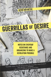 صورة الغلاف: Guerrillas of Desire 9781849352727