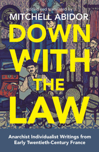 صورة الغلاف: Down with the Law 9781849353441