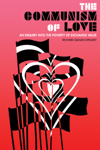 Cover image: The Communism of Love 9781849353915