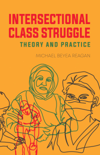 Imagen de portada: Intersectional Class Struggle 9781849354127