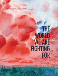 Imagen de portada: The World We are Fighting For 9781849354035