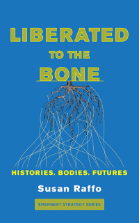 Cover image: Liberated To the Bone 9781849354653