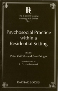 Cover image: Psychosocial Practice within a Residential Setting 9781855751774