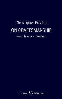 Omslagafbeelding: On Craftsmanship 1st edition 9781786820853