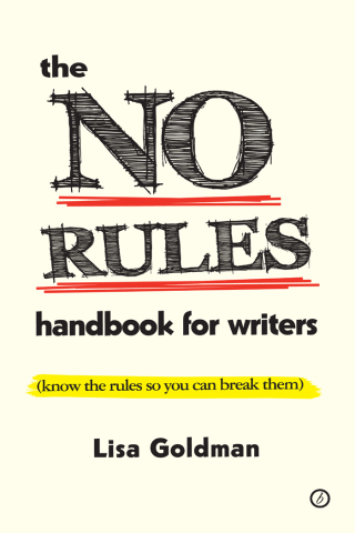 Cover image: The No Rules Handbook for Writers 1st edition 9781849431118