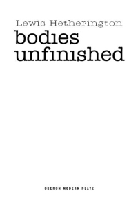 表紙画像: Bodies Unfinished 1st edition 9781849431293