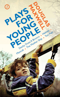 Cover image: Maxwell: Plays for Young People 1st edition 9781849431507