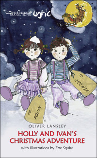 Imagen de portada: Holly and Ivan's Christmas Adventure 1st edition 9781849431361