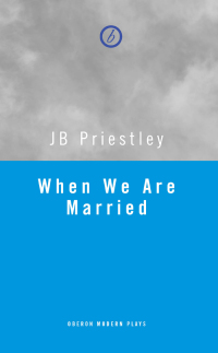 صورة الغلاف: When We Are Married 1st edition 9781849431163