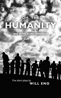 Imagen de portada: Oh, the Humanity and other good intentions 1st edition 9781840028324