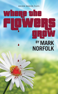 Cover image: Where the Flowers Grow 1st edition 9781849430463