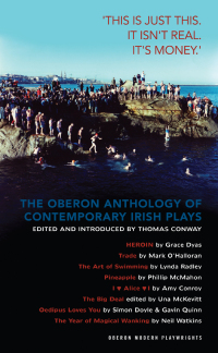 Cover image: The Oberon Anthology of Contemporary Irish Plays 1st edition 9781849433914