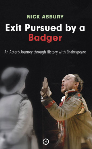 Cover image: Exit Pursued by a Badger 1st edition 9781840028928